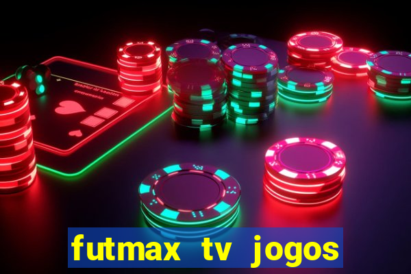 futmax tv jogos flamengo e vasco